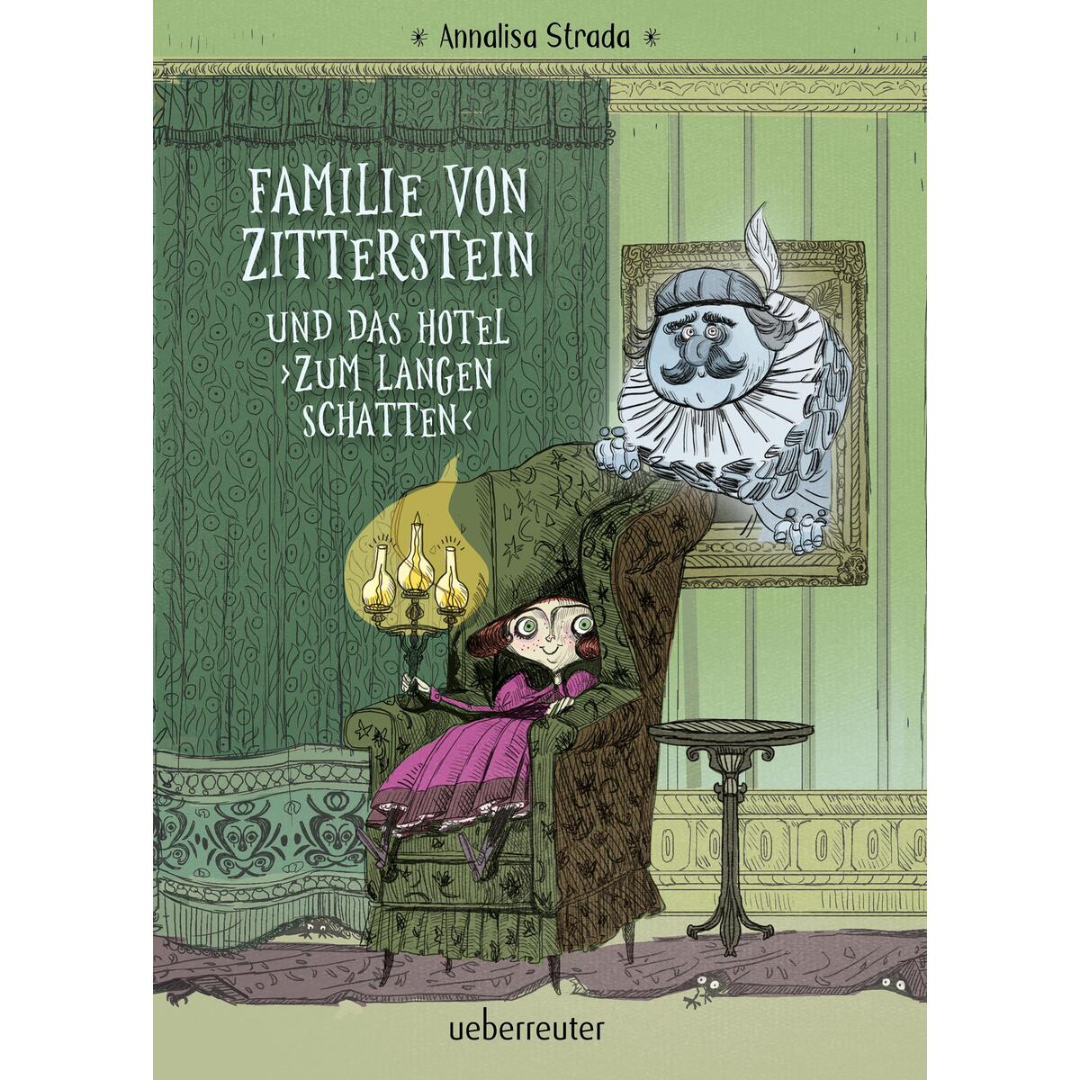 Familie von Zitterstein und das Hotel "Zum langen Schatten" von Ueberreuter Verlag