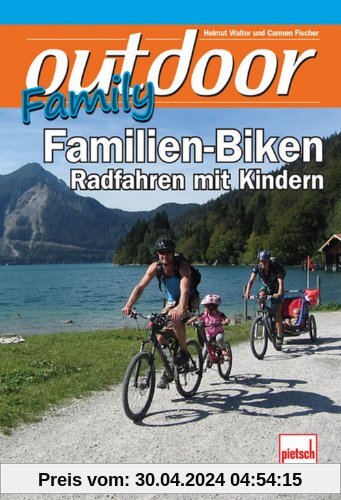 Familien-Biken: Radfahren mit Kindern (outdoor Family)
