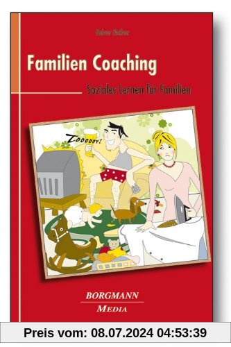 Familien Coaching: Soziales Lernen für Familien