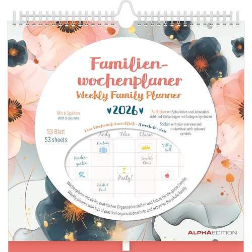 Familien Wochenkalender Flowers 2026 - Familien-Timer - Termin-Planer - Kinder-Kalender - Familien-Kalender - 30,5x30,5 von ALPHA EDITION