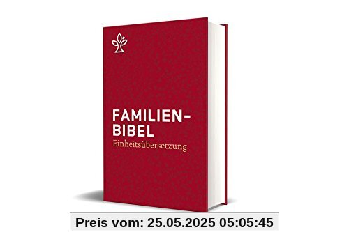 Familienbibel. Großdruck: Gesamtausgabe. Einheitsübersetzung