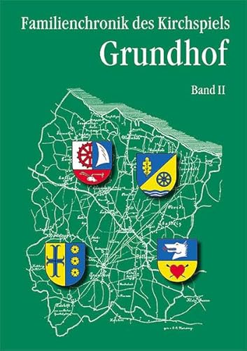 Familienchronik des Kirchspiels Grundhof: Weiterführung und Neubearbeitung der Chroniken von O. C. Nerong, 1895, Julius Christensen, 1922, Nikolaus ... Autorengemeinschaft Kirchspielschronik, 1981 von Husum Druck- und Verlagsgesellschaft