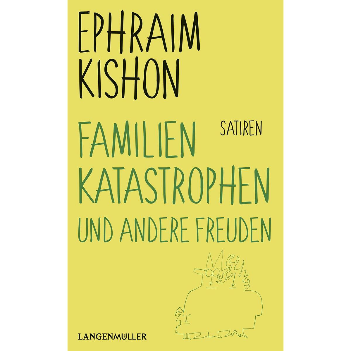 Familienkatastrophen und andere Freuden von LangenMueller Verlag