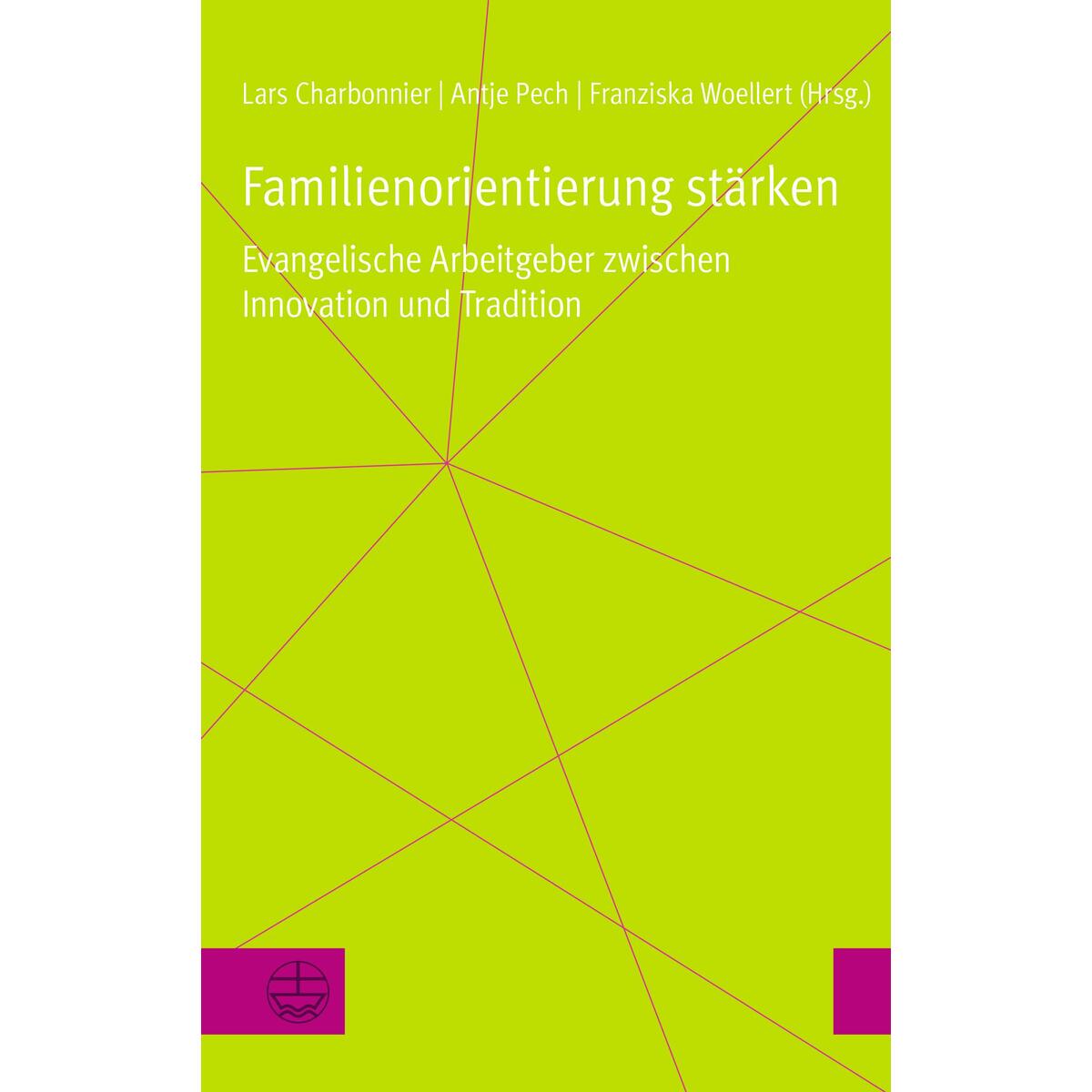 Familienorientierung stärken von Evangelische Verlagsansta