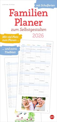 Familienplaner zum Selbstgestalten 2026: Blanko-Kalender zum Basteln mit extra Titelblatt für eine persönliche Gestaltung und viel Platz für Notizen. ... 2026. 21 x 45 cm. (Familienplaner Heye) von Heye