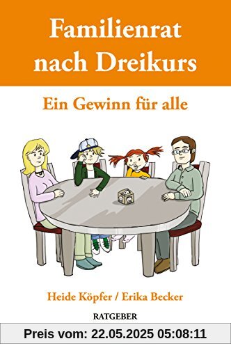 Familienrat nach Dreikurs - Ein Gewinn für alle
