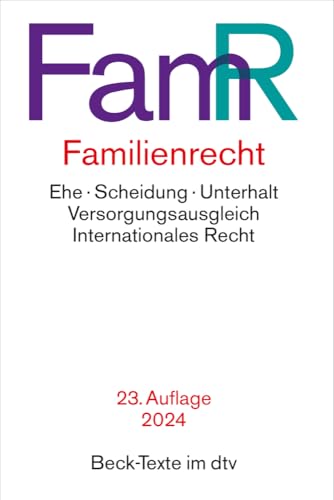 Familienrecht: Rechtsstand: 1. Januar 2024 Familienrecht: Rechtsstand: 1. Januar 2024