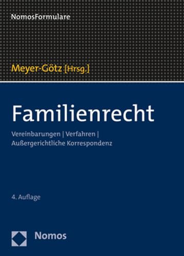 Familienrecht: Vereinbarungen | Verfahren | Außergerichtliche Korrespondenz Familienrecht: Vereinbarungen | Verfahren | Außergerichtliche Korrespondenz
