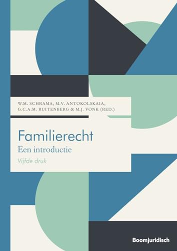 Familierecht: Een introductie (Boom Juridische studieboeken) von Boom juridisch