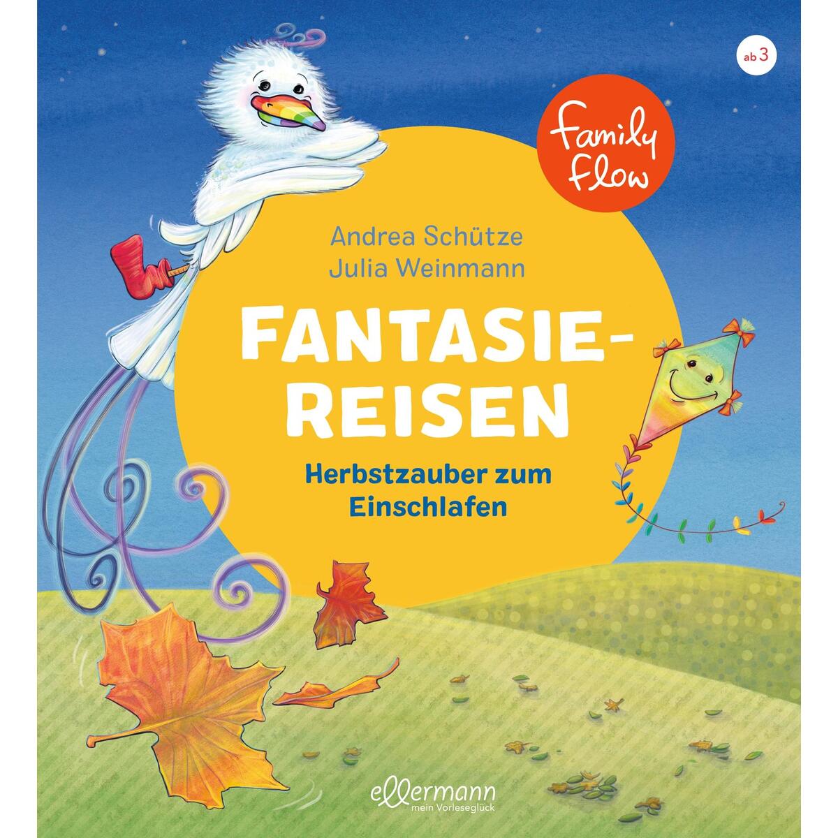 FamilyFlow. Fantasiereisen. Herbstzauber zum Einschlafen FamilyFlow. Fantasiereisen. Herbstzauber zum Einschlafen von Ellermann