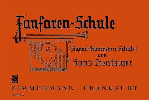 Fanfaren-Schule (Signal-Trompeten-Schule): Fanfare (Signal-Trompete).