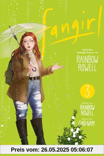 Fangirl 3: Die Manga-Adaption des Bestseller-Romans | Emotionales Abenteuer zwischen Fanfiction, College-Leben und der ersten großen Liebe Fangirl 3: Die Manga-Adaption des Bestseller-Romans | Emotionales Abenteuer zwischen Fanfiction, College-Leben und der ersten großen Liebe