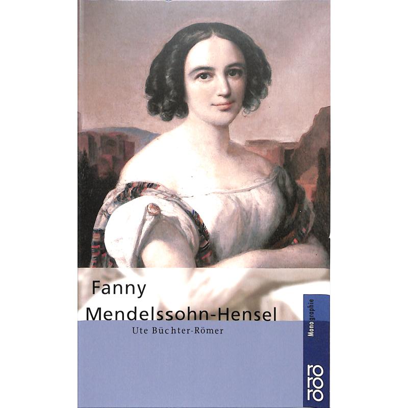 Fanny Hensel Mendelssohn Monographie