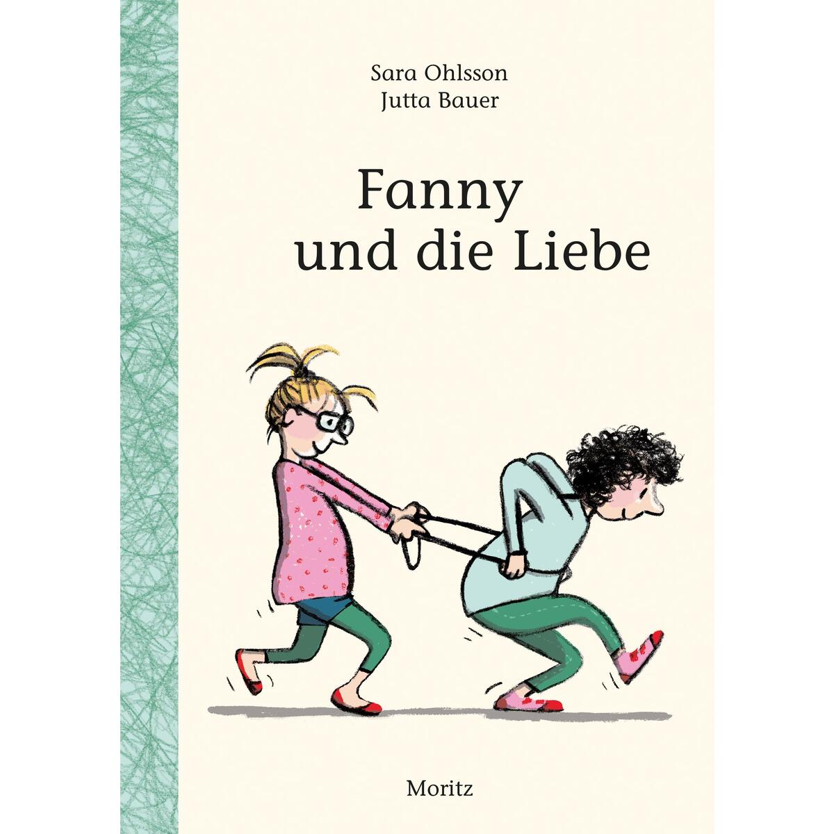 Fanny und die Liebe von Moritz Verlag-GmbH