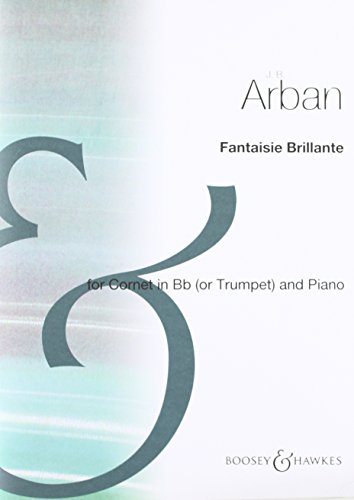 Fantasie Brillante: Trompete (Kornett) und Klavier. von Boosey & Hawkes Publishers Ltd.