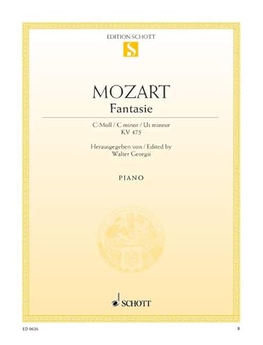 Fantasie c-Moll: KV 475. Klavier.: K 475. piano. (Edition Schott Einzelausgabe)