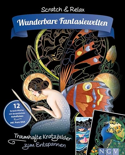 Fantasiewelten: Kratzbuch mit fantastischen Motiven von Naumann & Goebel Verlagsgesellschaft mbH