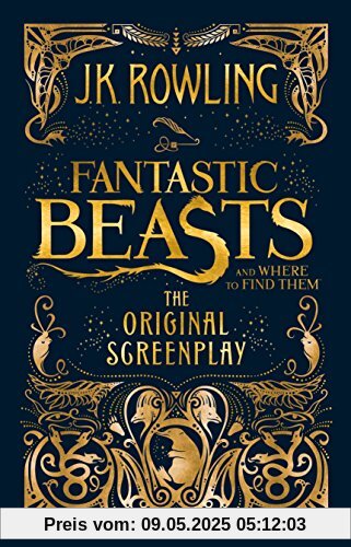 Fantastic Beasts and Where to Find Them. The Original Screenplay