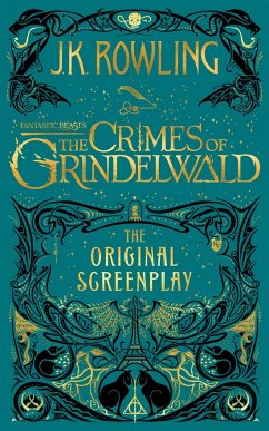 Fantastic Beasts: The Crimes of Grindelwald - The Original Screenplay von Little, Brown Book Group