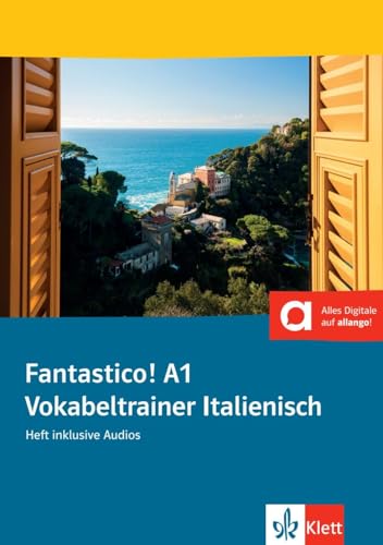 Fantastico! A1: Italienisch für Anfänger. Vokabeltrainer, Heft inklusive Audios online von Klett Sprachen GmbH