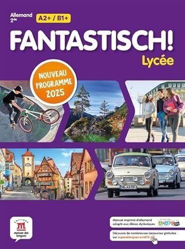 Fantastisch! Lycée 2de Programme 2025 - Livre de l'élève Fantastisch! Lycée 2de Programme 2025 - Livre de l'élève von MAISON LANGUES