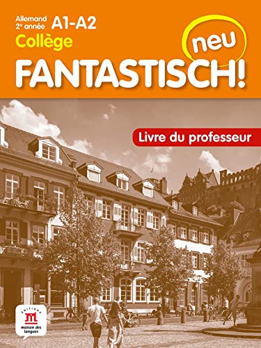 Fantastisch! Neu 2e année - Livre du professeur