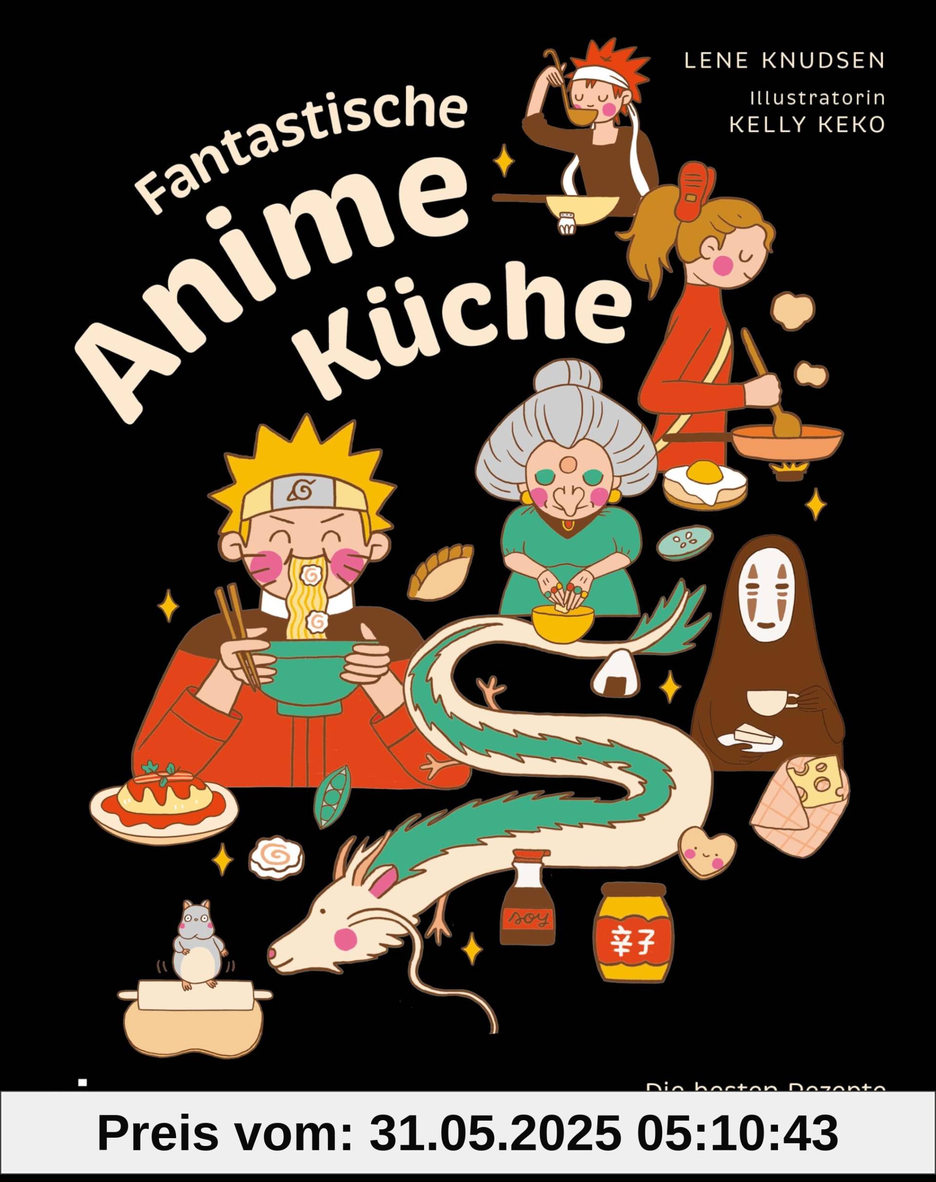 Fantastische Anime-Küche: Die besten Rezepte aus deinen Lieblingsserien | Kochbuch zu japanischen Animationsfilmen wie Pokemon, Naruto, One Piece, My Hero Academia, Studio Ghibli und mehr Fantastische Anime-Küche: Die besten Rezepte aus deinen Lieblingsserien | Kochbuch zu japanischen Animationsfilmen wie Pokemon, Naruto, One Piece, My Hero Academia, Studio Ghibli und mehr
