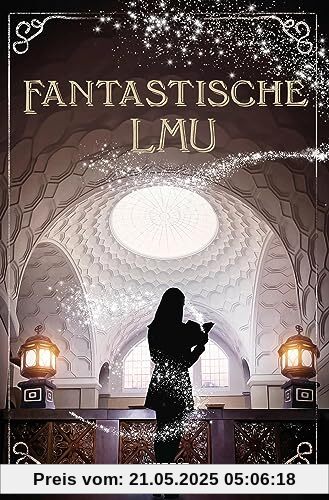 Fantastische LMU Fantastische LMU