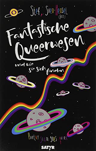 Fantastische Queerwesen: und wie sie sich finden