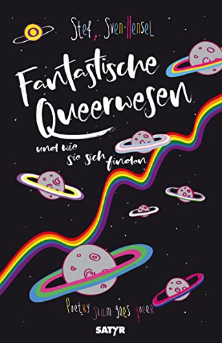 Fantastische Queerwesen: und wie sie sich finden