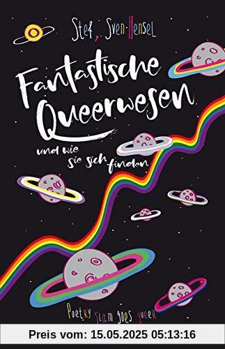 Fantastische Queerwesen: und wie sie sich finden