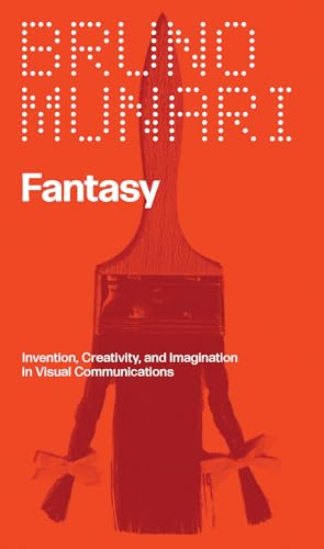 Fantasy: Invention, Creativity, and Imagination in Visual Communications von GenericWomen