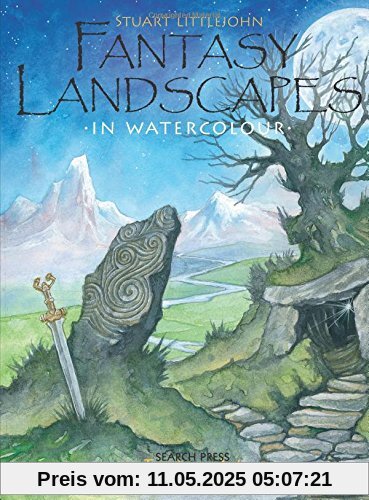 Fantasy Landscapes in Watercolour (Fantasy Art)