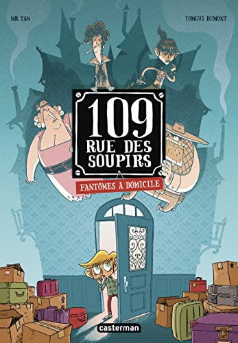 Fantômes à domicile: Édition couleurs