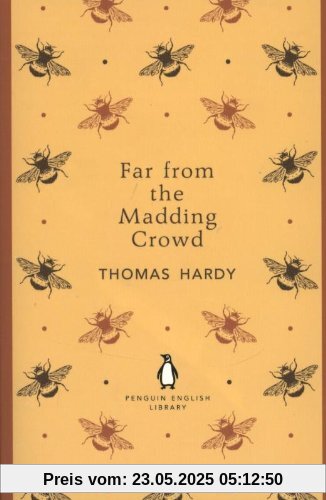 Far From the Madding Crowd (Penguin English Library)