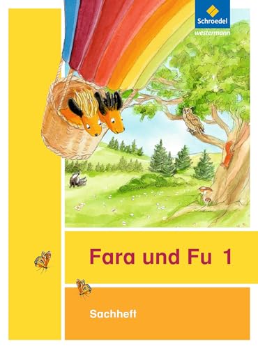 Fara und Fu - Ausgabe 2013: Sachheft 1 von Schroedel Verlag GmbH