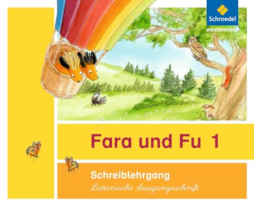 Fara und Fu - Ausgabe 2013: Schreiblehrgang LA