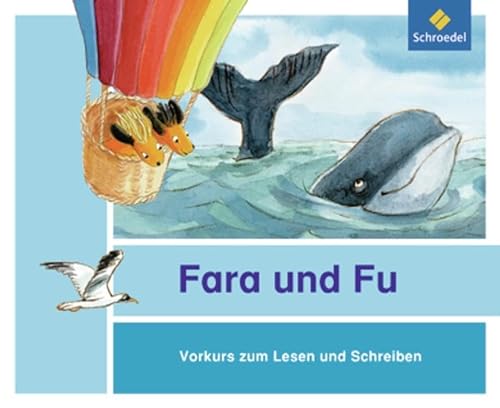 Fara und Fu - Ausgabe 2013: Vorkurs zum Lesen und Schreiben von Schroedel Verlag GmbH