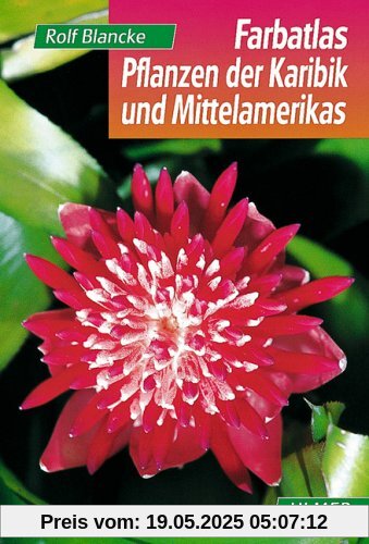 Farbatlas Pflanzen der Karibik und Mittelamerikas