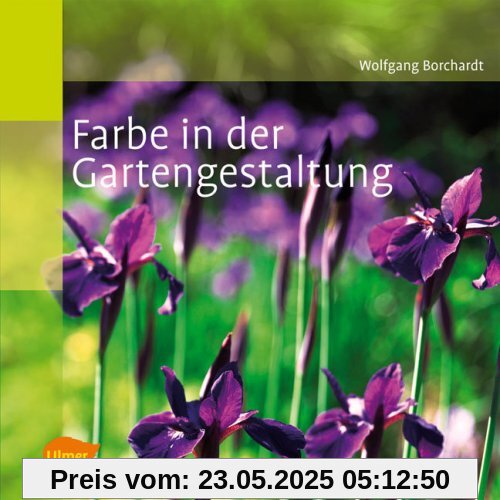 Farbe in der Gartengestaltung