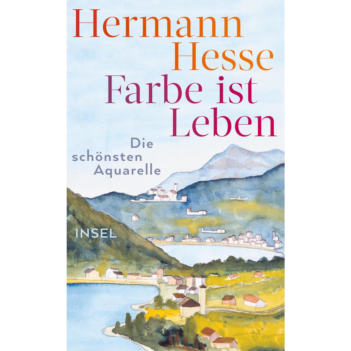Farbe ist Leben von Insel Verlag GmbH