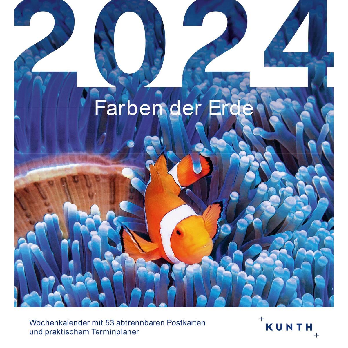 Farben der Erde - KUNTH Postkartenkalender 2024 von Kunth GmbH Kalender