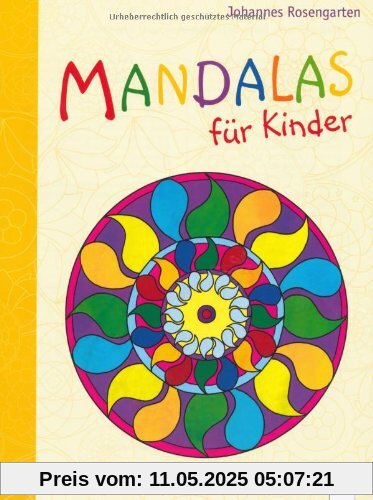 Farbenzauber zum Entspannen: Mandalas für Kinder