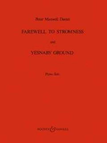 Farewell to Stromness & Yesnaby Ground: from "The Yellow Cake Revue". Klavier. von Boosey & Hawkes