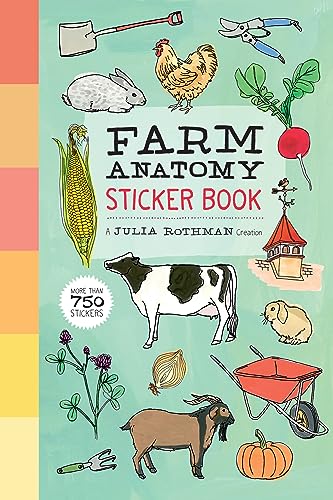 Farm Anatomy Sticker Book: A Julia Rothman Creation; More than 750 Stickers von Workman Publishing