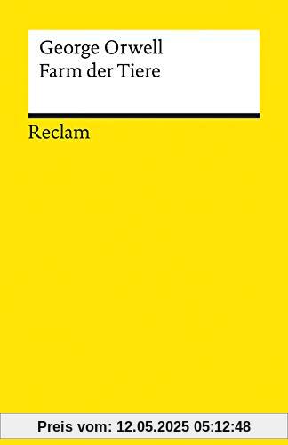 Farm der Tiere: Eine Märchenerzählung (Reclams Universal-Bibliothek)