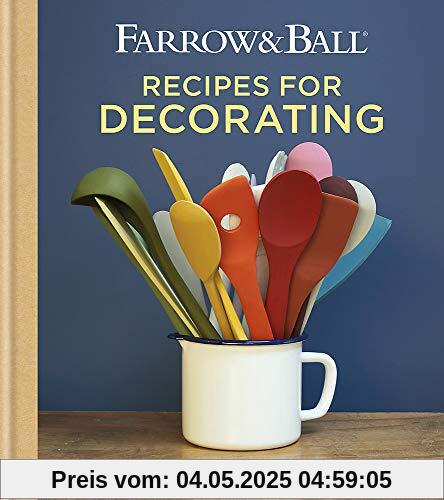 Farrow & Ball Recipes for Decorating