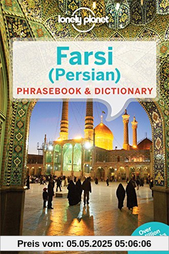 Farsi (Persian) Phrasebook & Dictionary (Lonely Planet Phrasebook and Dictionary)