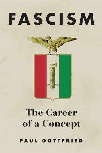 Fascism: The Career of a Concept