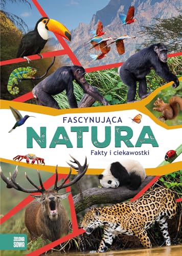 Fascynująca natura: Fakty i ciekawostki